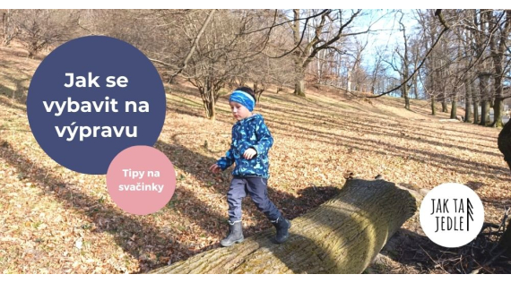 Jak se vybavit na jarní výpravu aneb bez sváči se to neobejde